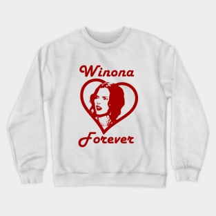 Winona Ryder Winona Forever Crewneck Sweatshirt